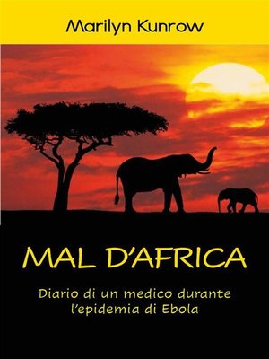 cover image of Mal d'Africa. Diario di un medico durante l'epidemia di Ebola